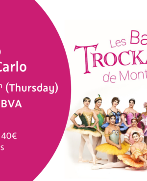 Les Ballets Trockadero de Monte Carlo - Lisbon